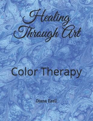 Healing Through Art: Color Therapy