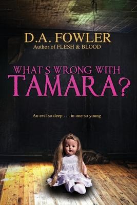 What’’s Wrong With Tamara?
