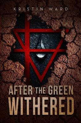 After the Green Withered
