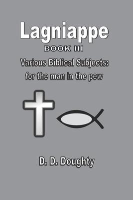Lagniappe - Book III: Various Biblical Subjects