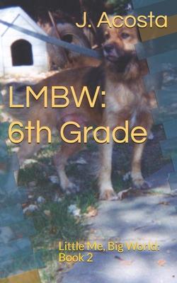Lmbw: 6th Grade