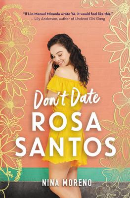 Don’’t Date Rosa Santos