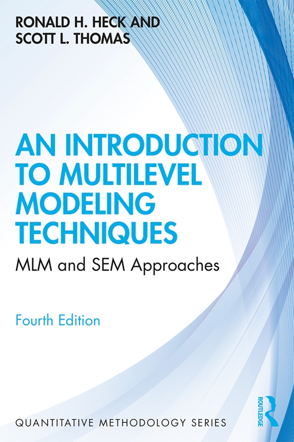 An Introduction to Multilevel Modeling Techniques: MLM and Sem Approaches Using Mplus