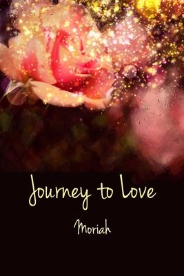 Journey to Love: Book II