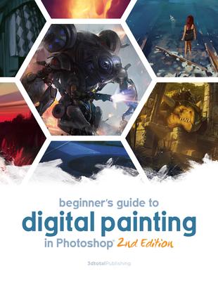 Beginner’’s Guide to Digital Painting in Photoshop 2nd Edition