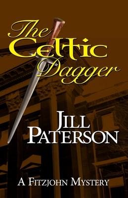 The Celtic Dagger: A Fitzjohn Mystery