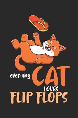 Even My Cat Loves Flip Flops: DIN A5 Katze Flip Flops Notizheft gepunktet - 120 Seiten gepunktetes Katze Flip Flops Notizbuch für Notizen in Schule,