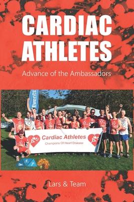 Cardiac Athletes: Advance of the Ambassadors
