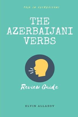 The Azerbaijani Verbs: Review Guide