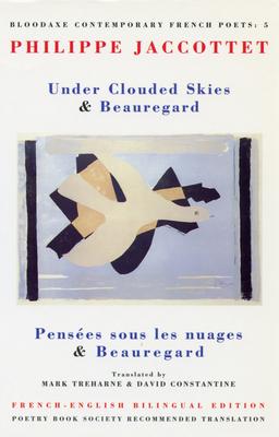 Under Clouded Skies & Beauregard: Pensées Sous Les Nuages & Beauregard