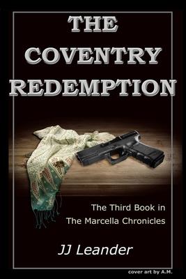 The Coventry Redemption: The Third Book in the Marcella Chronicles