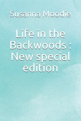Life in the Backwoods: New special edition