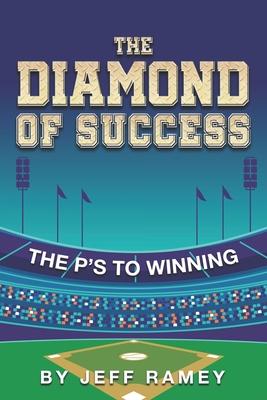 The Diamond of Success: The P’’s to Winning