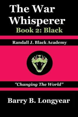The War Whisperer: Book 2: Black
