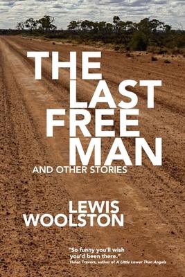 The Last Free Man and Other Stories