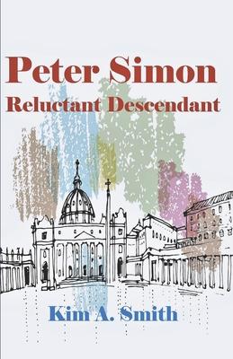 Peter Simon: Reluctant Descendant