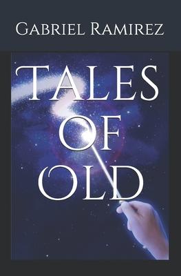 Tales of Old