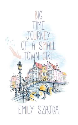 Big Time Journey of a Small Town Girl