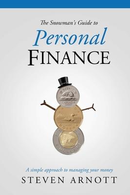 The Snowman’’s Guide to Personal Finance