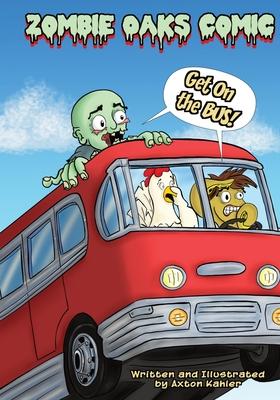 Zombie Oaks Comic: Get on the Bus!