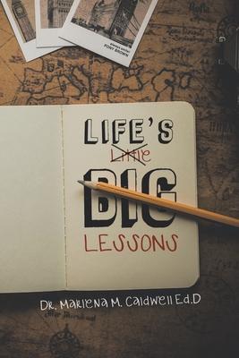 Life’’s Little Big Lessons: New Edition