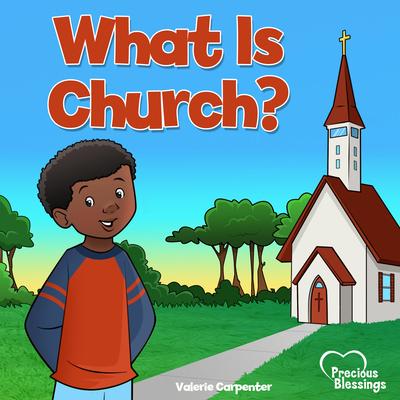 Kidz: What Is Church?