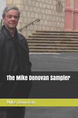 The Mike Donovan Sampler