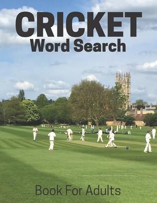 Cricket Word Search Book For Adults: Large Print Cricket Fans gift Puzzle Book With Solutions