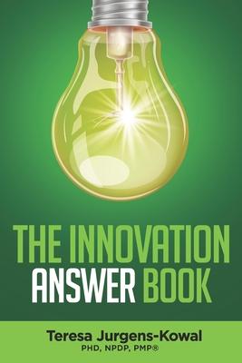 The Innovation ANSWER Book