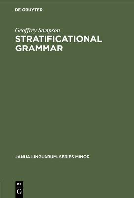 Stratificational Grammar: A Definition and an Example