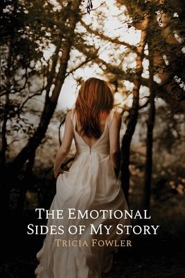 The Emotional Sides of My Story
