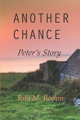 Another Chance: Peter’’s Story