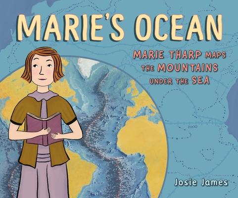 Marie Tharp: The Woman Who Mapped the Ocean Floor