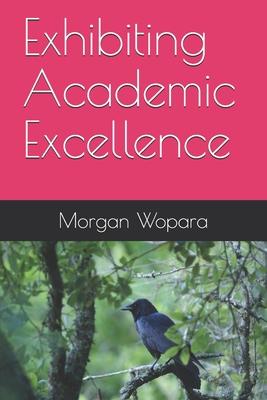 Exhibiting Academic Excellence