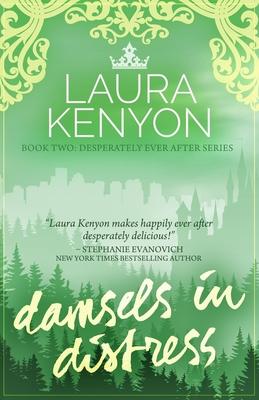 Damsels in Distress: Desperately Ever After, Book 2