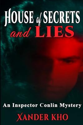House of Secrets and Lies: An Inspector Conlin Mystery