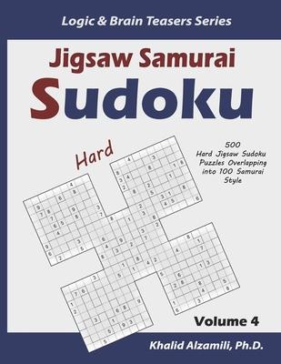 Jigsaw Samurai Sudoku: 500 Hard Jigsaw Sudoku Puzzles Overlapping into 100 Samurai Style