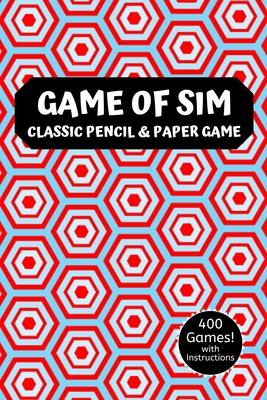 Game Of Sim: A Classic Strategy Game Hexagon Activity Book - For Kids and Adults - Novelty Themed Gifts - Travel Size