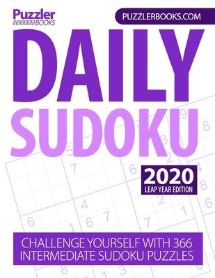 Daily Sudoku 2020 Leap Year Edition: Challenge Yourself With 366 Intermediate Sudoku Puzzles