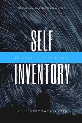 Self -Inventory: 30 Days to a New You