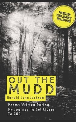 iWILLinspire: Out The Mudd