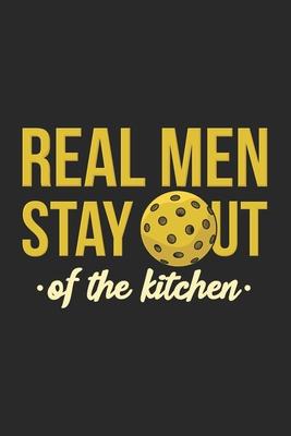 Real Men Stay Out Of The Kitchen: 120 Pages I 6x9 I Dot Grid