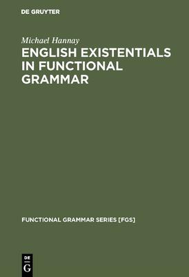 English Existentials in Functional Grammar