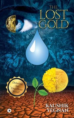 The Lost Gold: Debuting the One Hour Novel
