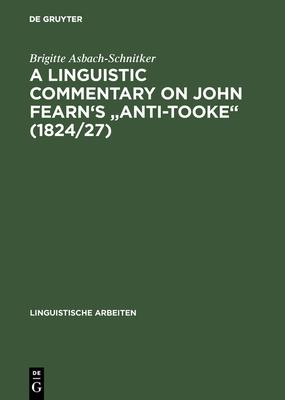 A Linguistic Commentary on John Fearn’’s anti-Tooke (1824/27)