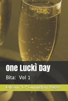 One Luckì Day: A Bita-story told with four poems.