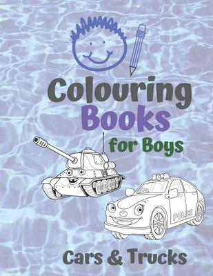 Colouring Books for Boys Cars & Trucks: Awsome Cool Cars And Vehicles: Cool Cars, Trucks, Bikes and Vehicles Colouring Book For Boys Aged 6-12