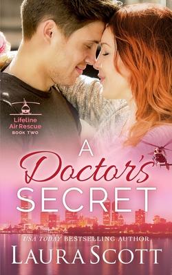 A Doctor’’s Secret: A Sweet Emotional Medical Romance