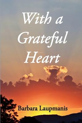 With a Grateful Heart