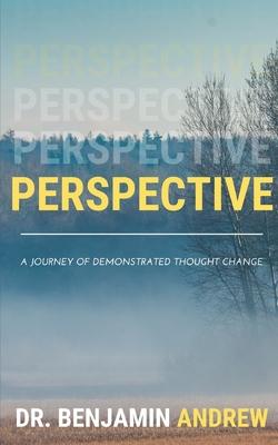 Perspective: A Journey of Demonstrated Thought Change